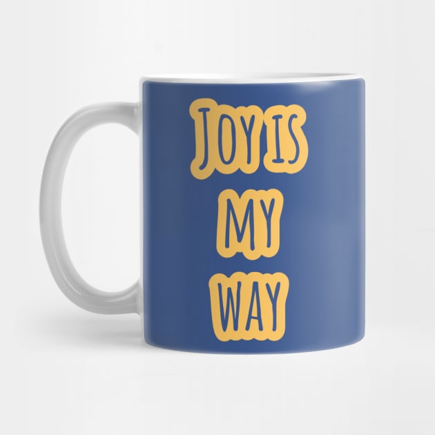 Joy is My Way - Onesie Design by Onyi